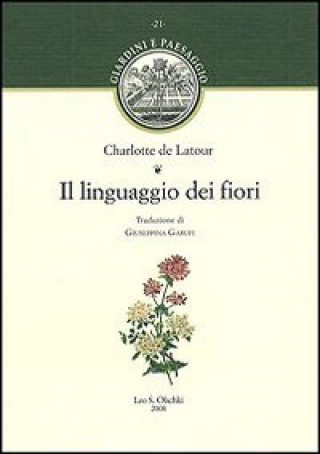 Kniha IL LINGUAGGIO DEI FIORI DE LATOUR CHARLOTTE