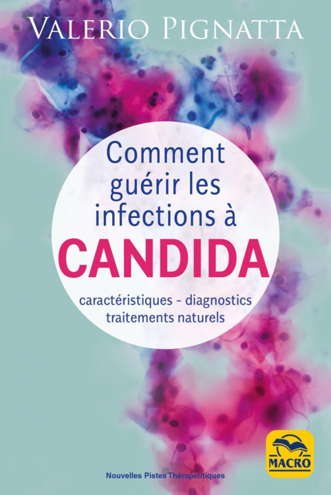 Kniha Comment guérir les infections à Candida Valerio