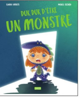 Kniha Dur dur d'être un monstre GOBBETTI