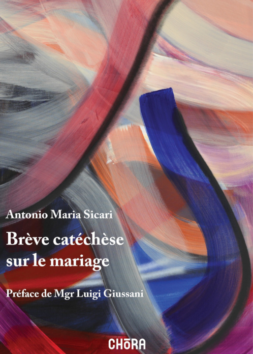 Buch Brève catéchèse sur le mariage Antonio Maria Sicari