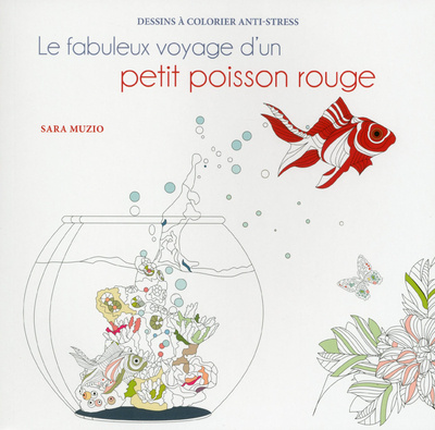 Kniha Le fabuleux voyage d'un petit poisson rouge Sara Muzio