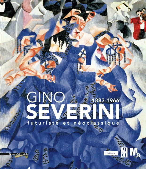 Könyv Gino Severini, 1883-1966 - futuriste et néoclassique 