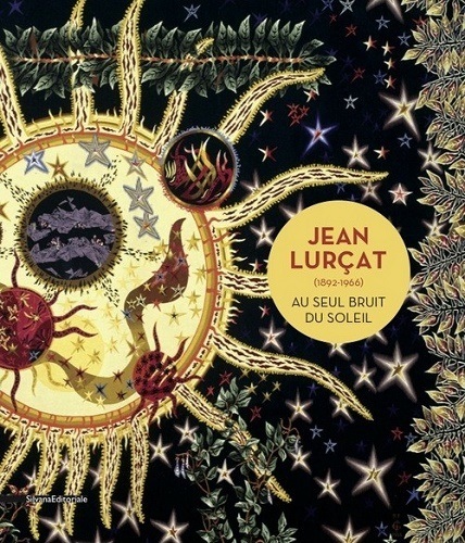 Kniha Jean Lurçat, 1892-1966 - au seul bruit du soleil 