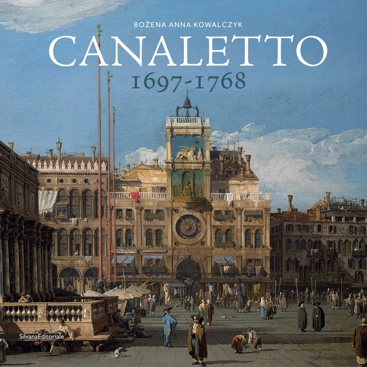 Βιβλίο CANALETTO 1697-1768 (ITALIEN) BOZENA ANNA KOWALCZY