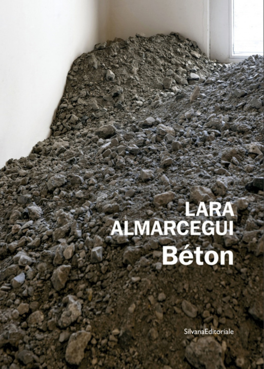 Boek Lara Almarcegui - béton NATACHA PUGNET