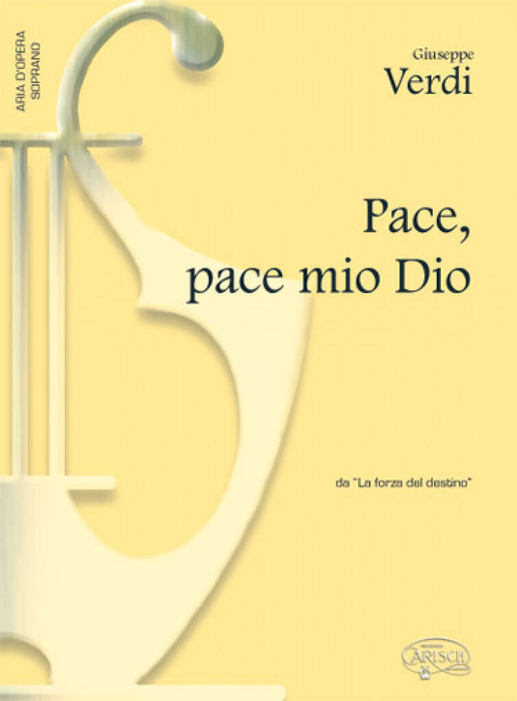 Buch GIUSEPPE VERDI: PACE, PACE MIO DIO, DA LA FORZA DEL DESTINO (SOPRANO) VERDI