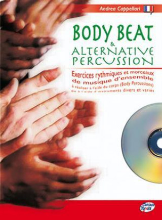 Knjiga BODY BEAT & ALTERNATIVE PERCUSSION +CD CAPPELLARI