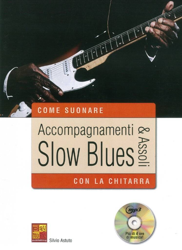 Knjiga SILVIO ASTUTO: ACCOMPAGNAMENTI & ASSOLI SLOW BLUES (BOOK/CD) +CD ASTUTO