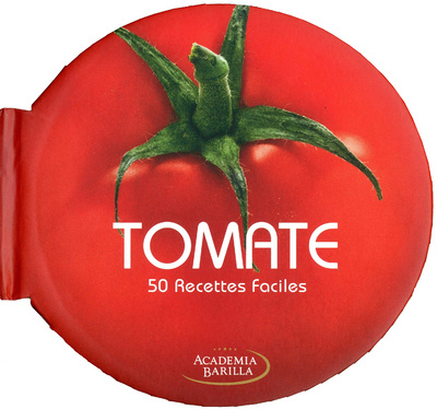 Carte Tomate - 50 recettes faciles Academia barilla