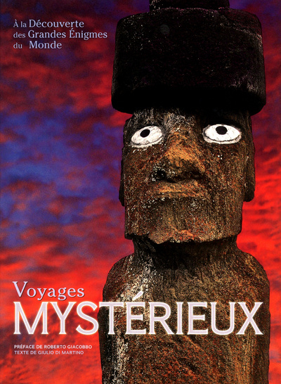Buch Voyages mystérieux - A la découverte des grandes énigmes du monde Giulio Di Martino