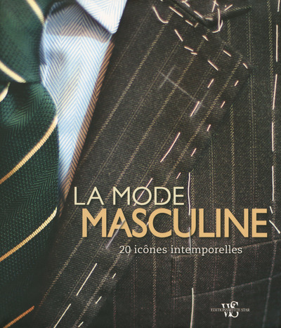 Kniha La mode masculine - 20 icônes intemporelles Giuseppe Ceccarelli
