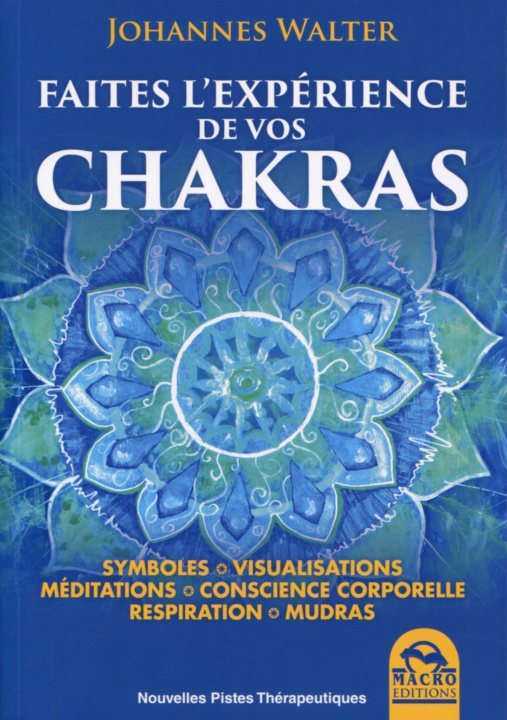 Buch Faites l'experience de vos chakras Walter