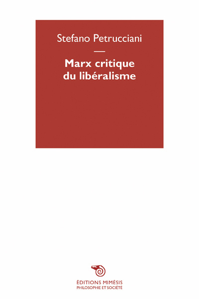 Libro Marx, Critique Du Libéralisme PETRUCCIANI