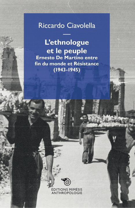 Knjiga L’ethnologue et le peuple Ciavolella Riccardo