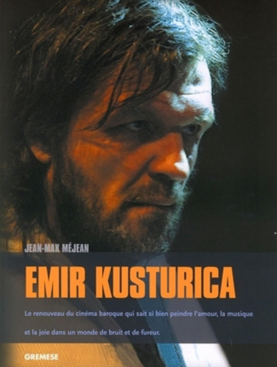 Kniha Emir Kusturica Méjean