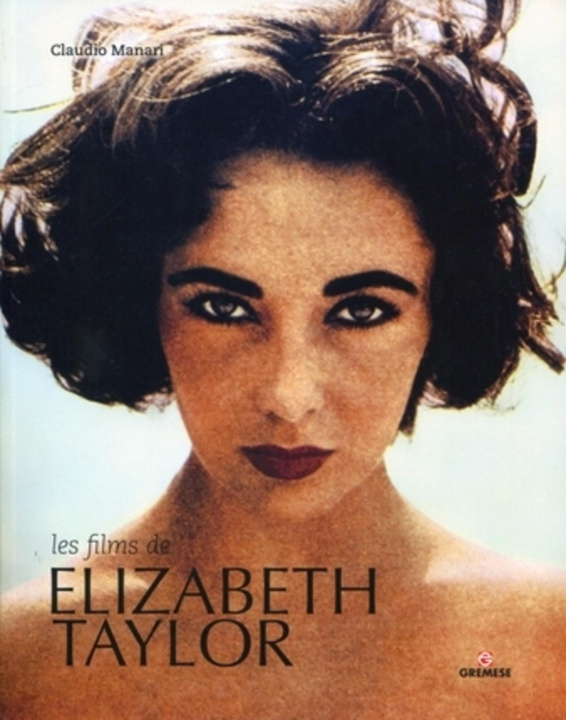 Kniha Les films de Elizabeth Taylor Manari