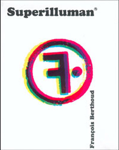 Book Superilluman FRANCOIS BERTHOUD