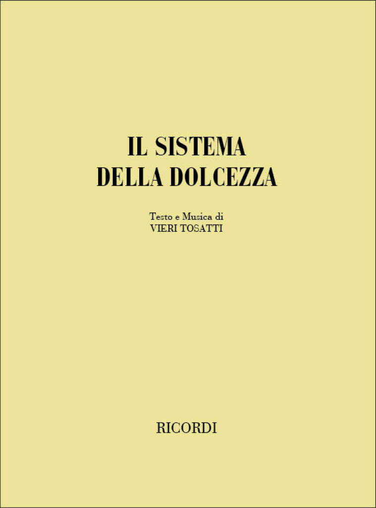 Carte IL SISTEMA DELLA DOLCEZZA OPERA VIERI TOSATTI