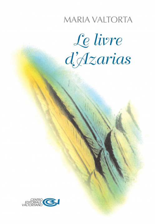 Kniha Le livre d’Azarias Valtorta