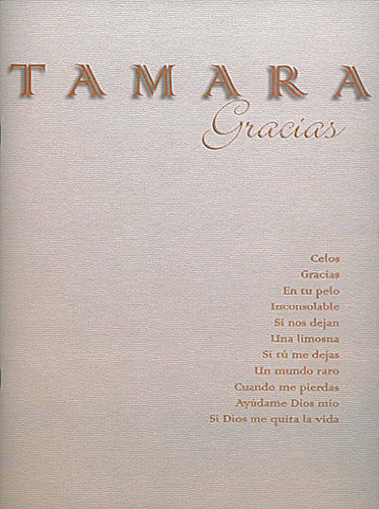 Buch TAMARA: GRACIAS PIANO, VOIX, GUITARE TAMARA (ARTIST)