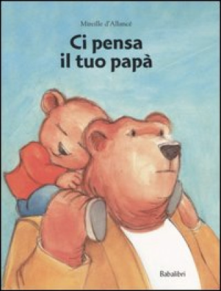 Buch ci pensa il tuo papa ALLANCE MIREILLE D
