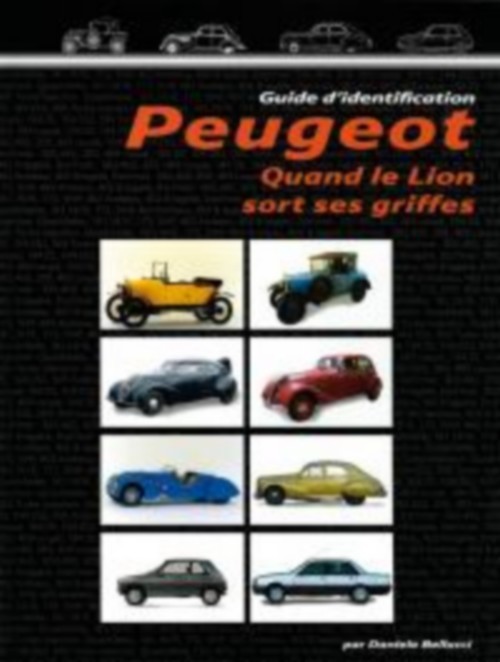 Kniha Guide d'identification Peugeot quand le lion sort ses griffes bellucci