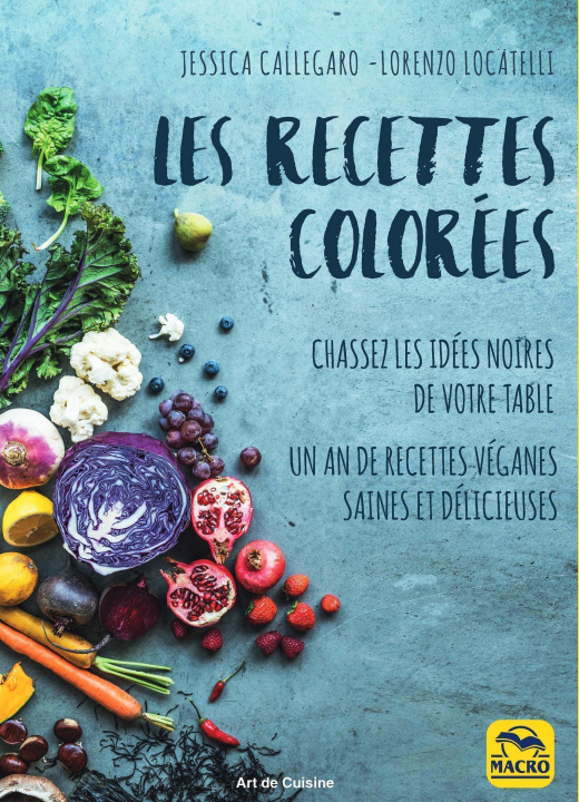 Kniha Les recettes colorées Locatelli