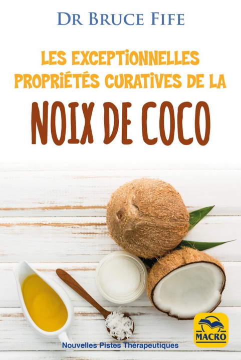 Kniha Les exceptionnelles propriétés curatives de la noix de coco Fife