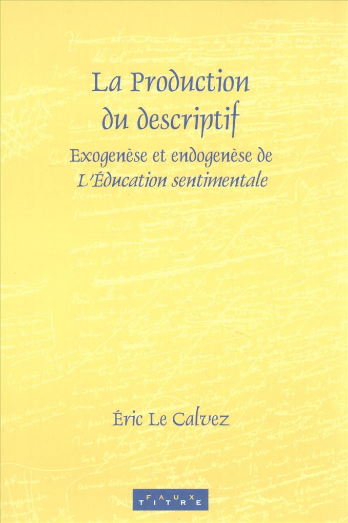 Knjiga LA PRODUCTION DU DESCRIPTIF LE CALVEZ ERIC