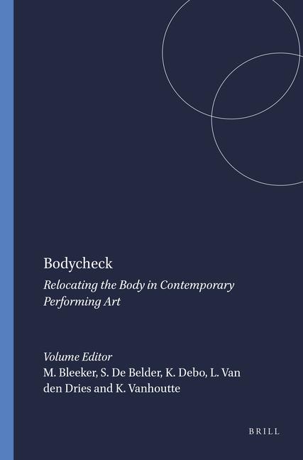 Buch BODYCHECK. RELOCATING THE BODY IN CONTEMPORARY PERFORMING ART 