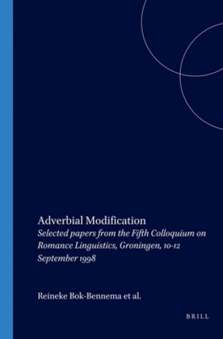 Knjiga ADVERBIAL MODIFICATION Reineke Bok-Bennema
