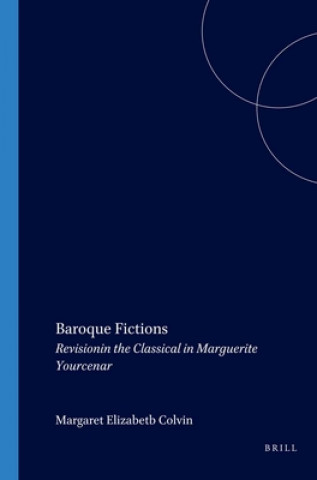 Buch BAROQUE FICTIONS COLVIN MARGARET ELIZ