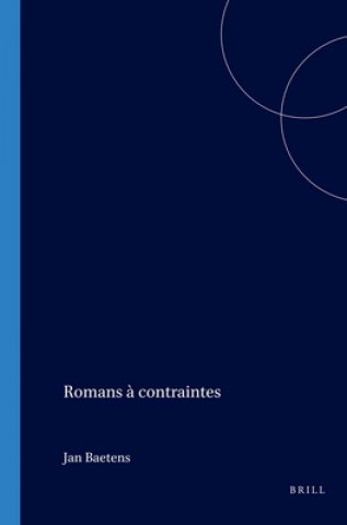 Knjiga ROMANS A CONTRAINTES BAETENS JAN
