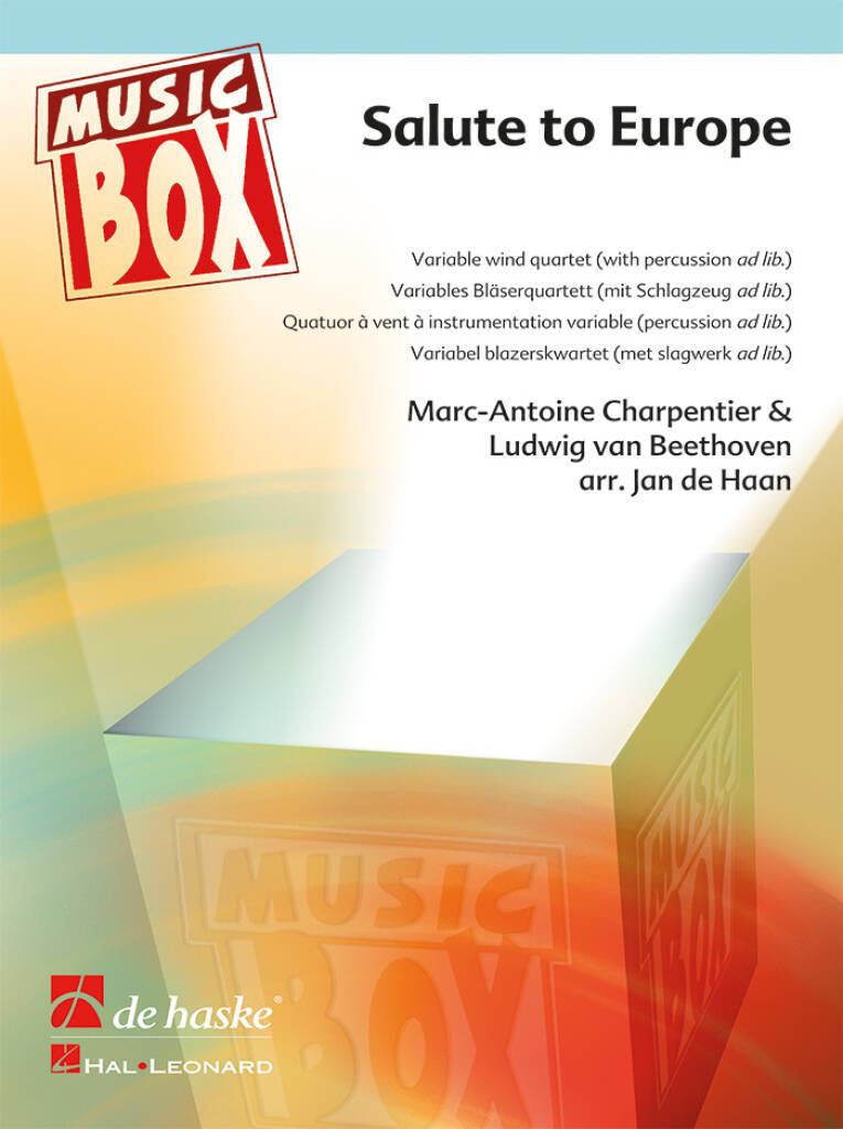 Buch SALUTE TO EUROPE - VARIABLE WIND QUARTET (WITH PERCUSSION AD LIB.) (BEETHOVEN - CHARPENTIER) LUDWIG VAN BEETHOVEN