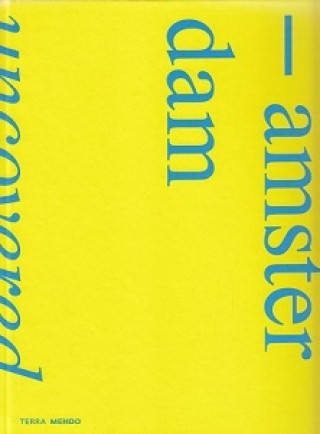 Boek Amsterdam Uncovered /anglais MENDO
