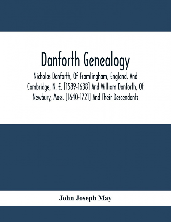 Knjiga Danforth Genealogy John Joseph May
