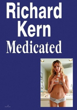 Carte Richard Kern Medicated /anglais KERN RICHARD