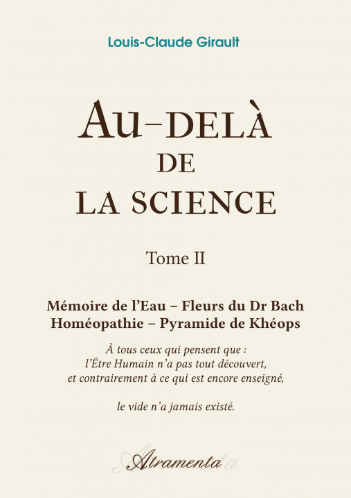 Carte Au-delà de la science - Tome 2 - Mémoire de l’Eau - Fleurs du Dr Bach - Homéopathie - Pyramide Girault