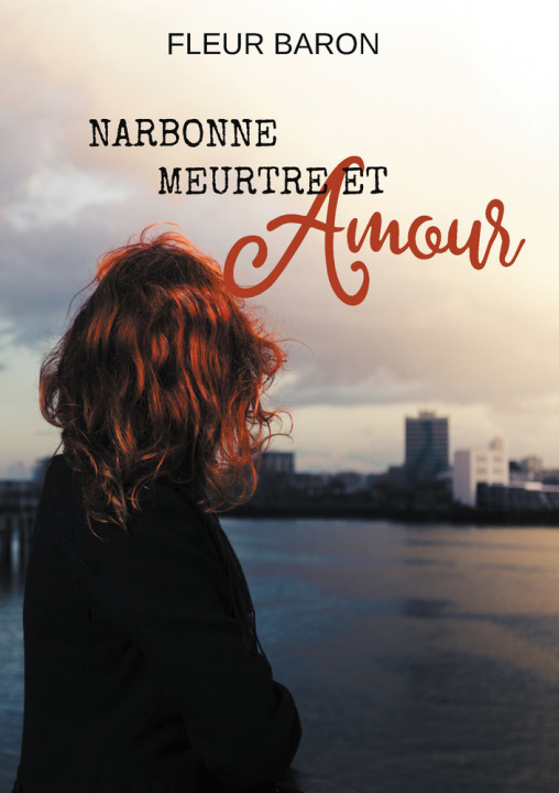 Книга Narbonne, meurtre et amour Baron