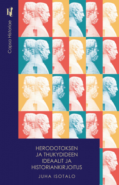 Buch Herodotoksen ja Thukydideen ideaalit ja historiankirjoitus 