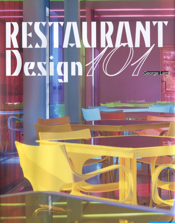 Книга Restaurant design 101 Lam