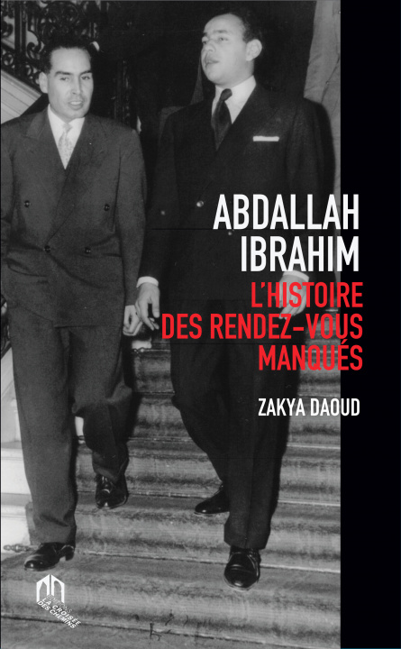 Kniha ABDALLAH IBRAHIM, L'HISTOIRE DES RENDEZ-VOUS MANQUES DAOUD