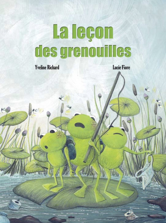 Knjiga La LeCon des grenouilles v- fr YVELINE RICHARD