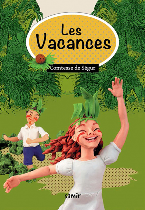 Knjiga Les Vacances LA COMTESSE DE SEGUR
