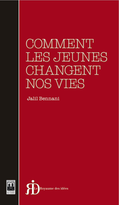 Könyv COMMENT LES JEUNES CHANGENT NOS VIES BENNANI