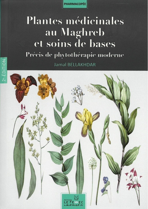 Книга Plantes médicinales au Maghreb et soins de bases BELLAKHDAR