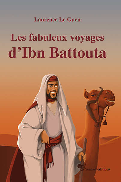 Carte Fabuleux voyages d Ibn Battouta (Les) LE GUEN