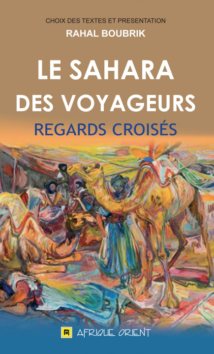 Kniha SAHARA DES VOYAGEURS, (LE) NC