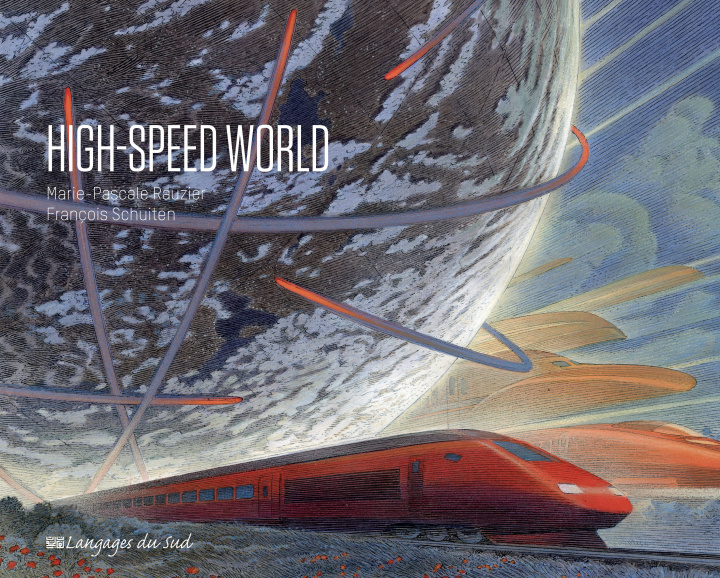 Kniha High-speed world Marie-Pascale Rauzier