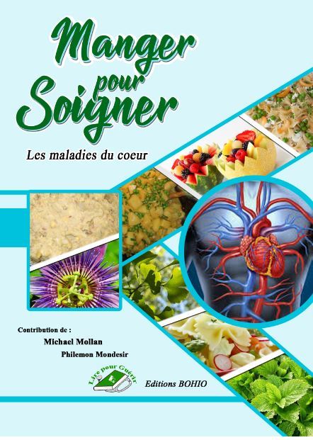 Livre MANGER POUR SOIGNER 3 - LES MALADIES DU COEUR Mollan